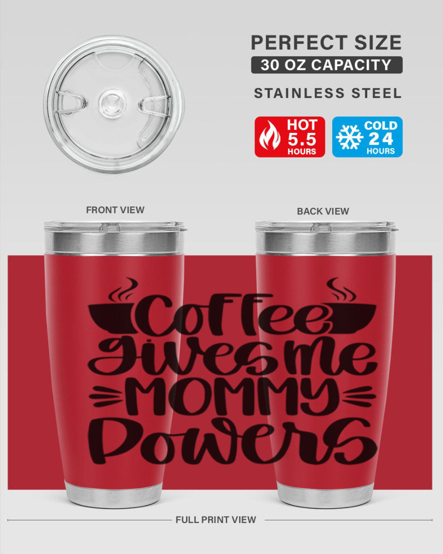 Coffee Gives Me Mommy 162# Tumbler in stainless steel with a stylish design, perfect for hot and cold beverages.