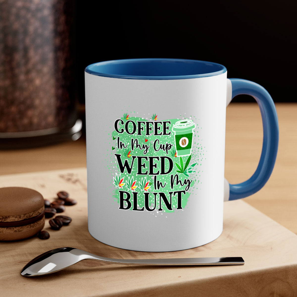 Coffee In My Cup Weed In My Blunt mug with colorful handle and glossy finish, available in multiple sizes.
