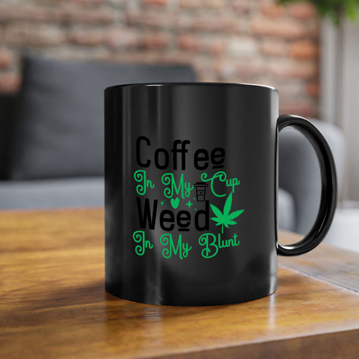 Coffee in my Cup Weed in my Blunt mug featuring a two-tone design with a glossy finish and colored handle, available in multiple colors.