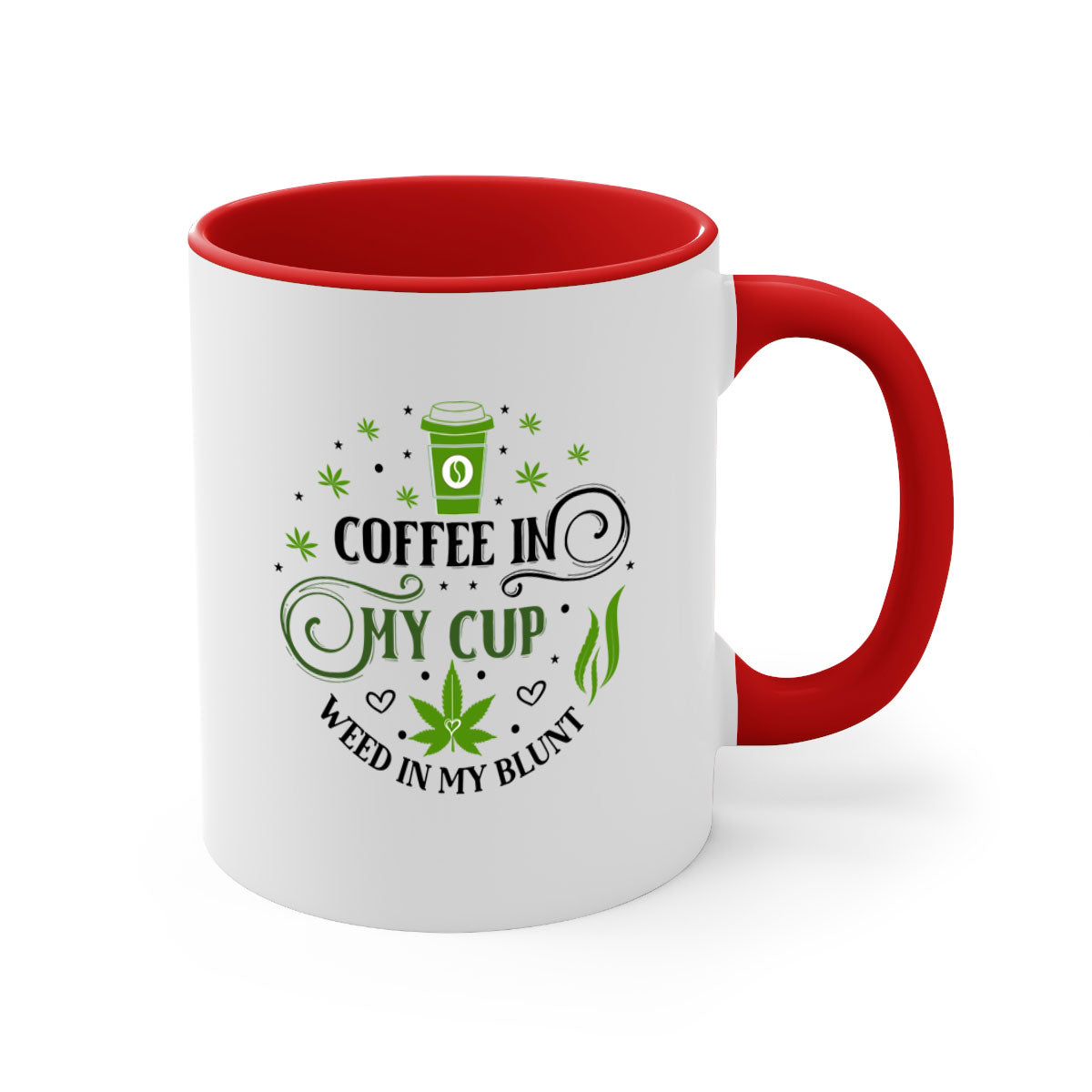 Coffee In My Cup Weed In My Blunt mug with colorful handle and glossy finish, perfect for coffee and tea lovers.