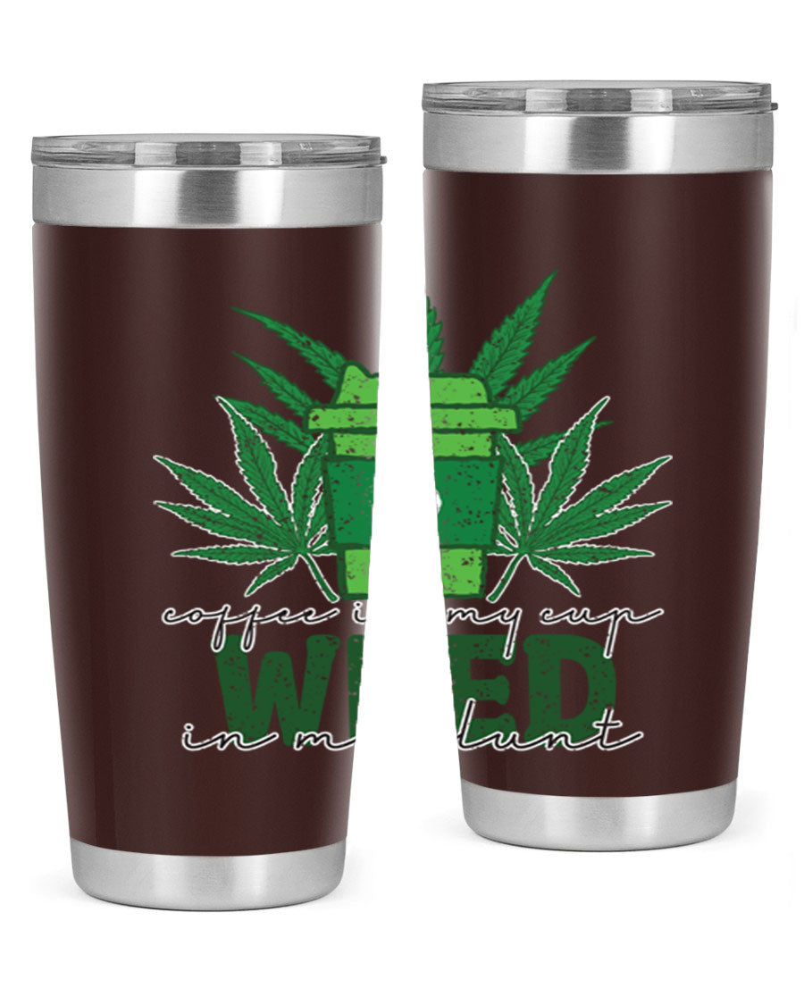 Coffee In My Cup Weed In My Blunt 20oz stainless steel tumbler with a vibrant sublimation print, showcasing a unique design for coffee and cannabis lovers.