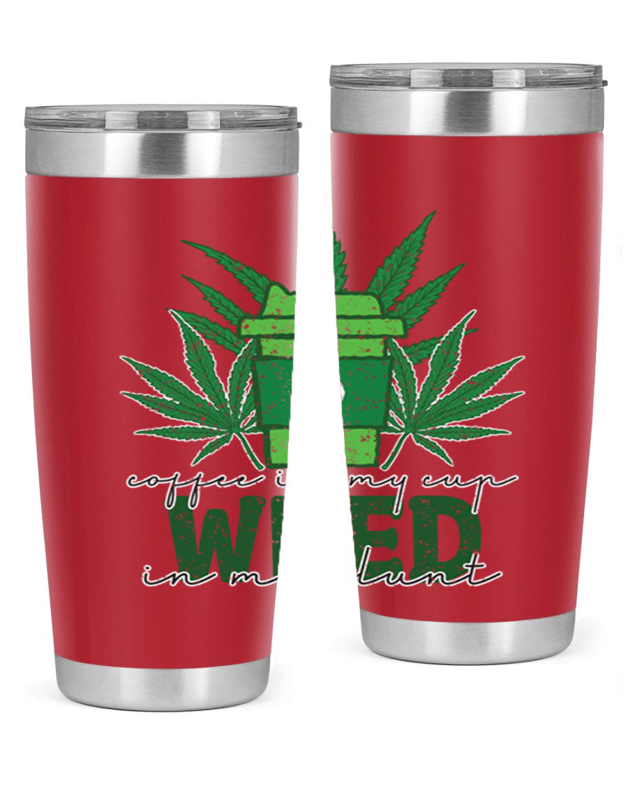 Coffee In My Cup Weed In My Blunt 20oz stainless steel tumbler with a vibrant sublimation print, showcasing a unique design for coffee and cannabis lovers.