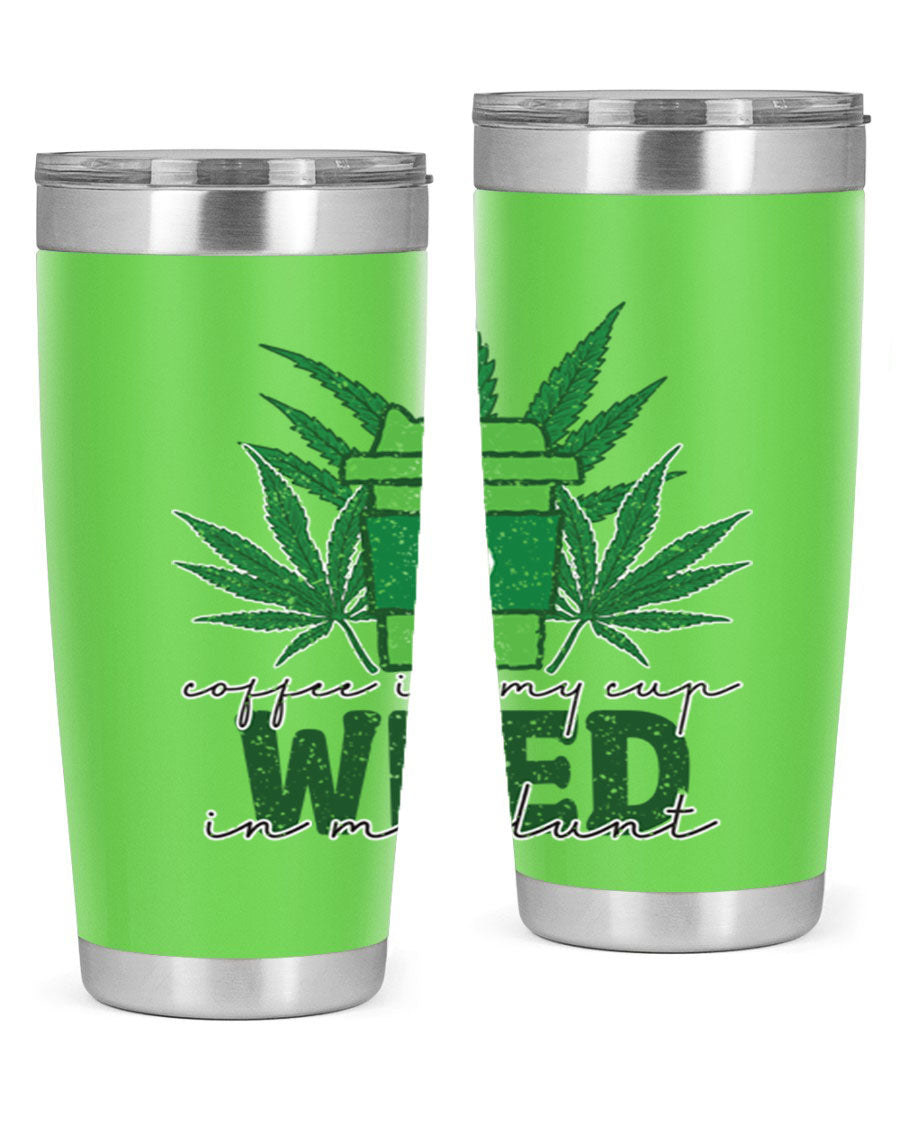 Coffee In My Cup Weed In My Blunt 20oz stainless steel tumbler with a vibrant sublimation print, showcasing a unique design for coffee and cannabis lovers.