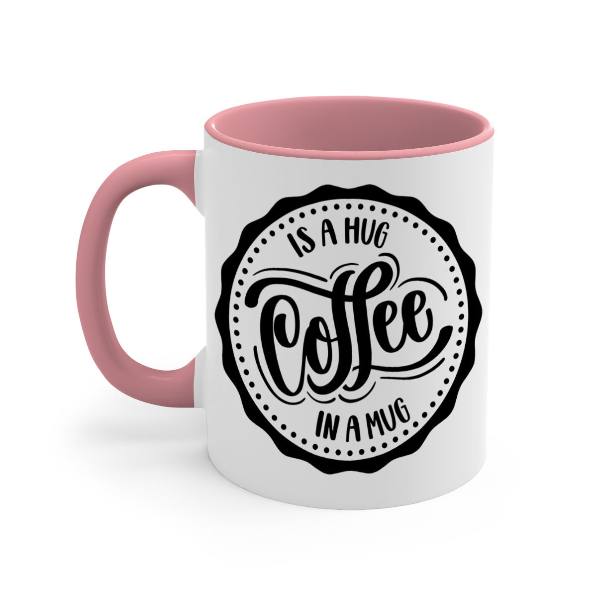 A stylish two-tone coffee mug with a colored handle and glossy finish, featuring the phrase 'Coffee is a Hug in a Mug'.