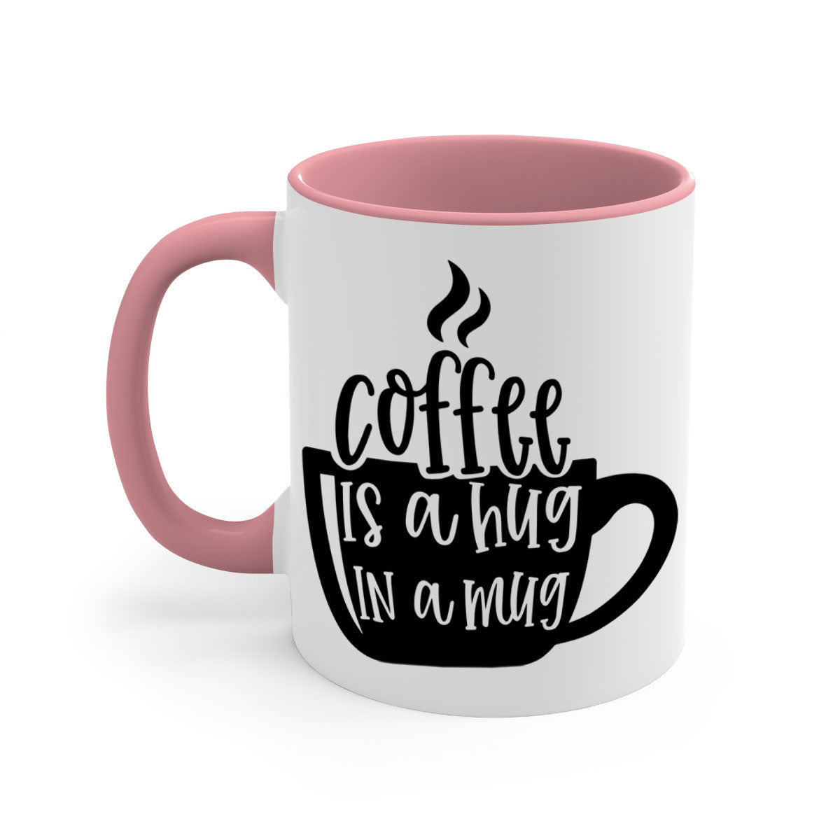A stylish two-tone coffee mug with a colored handle and interior, featuring the phrase 'Coffee is a Hug in a Mug'. Available in multiple colors.