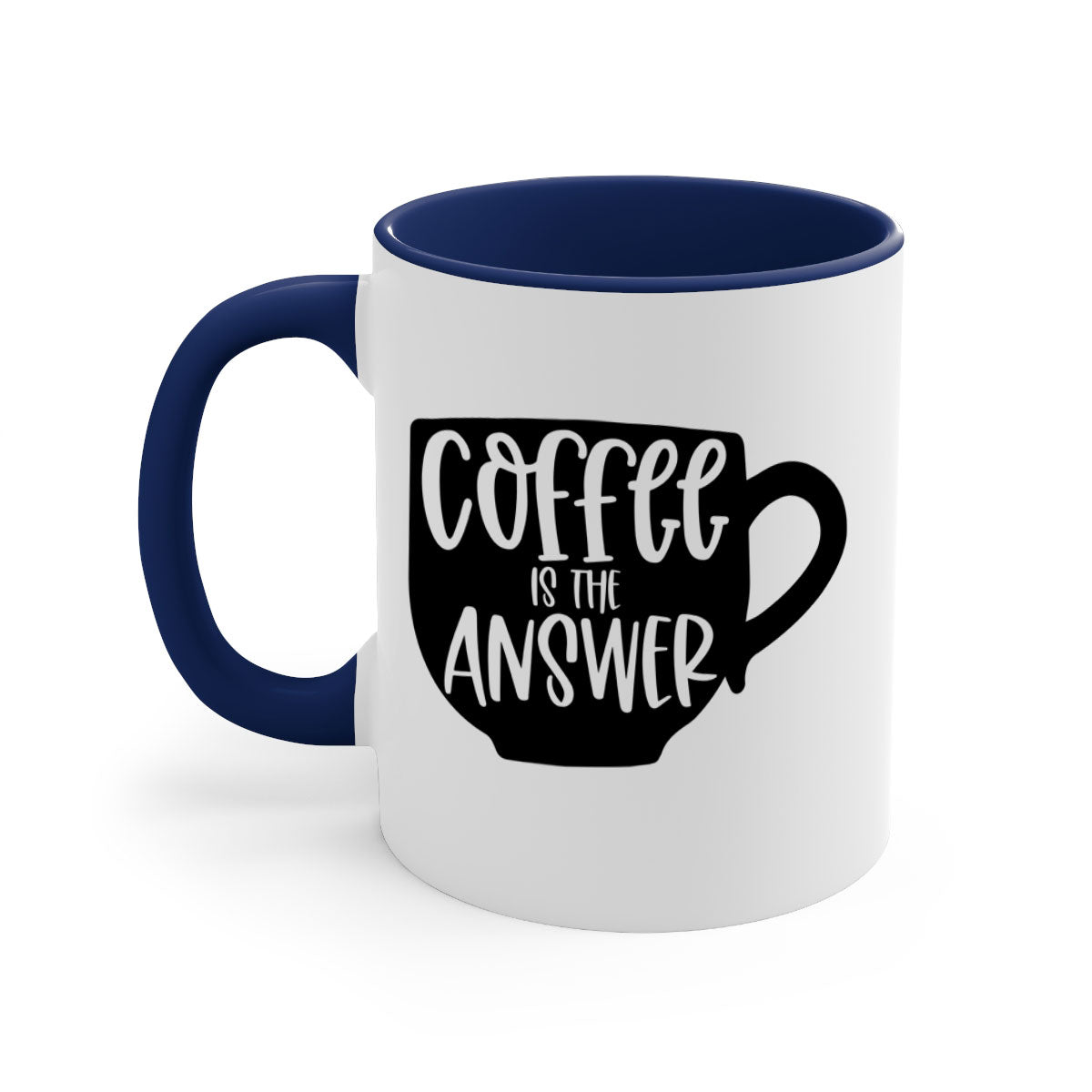 Two-tone Coffee is the Answer Mug with colored handle and glossy finish, available in multiple colors and sizes.