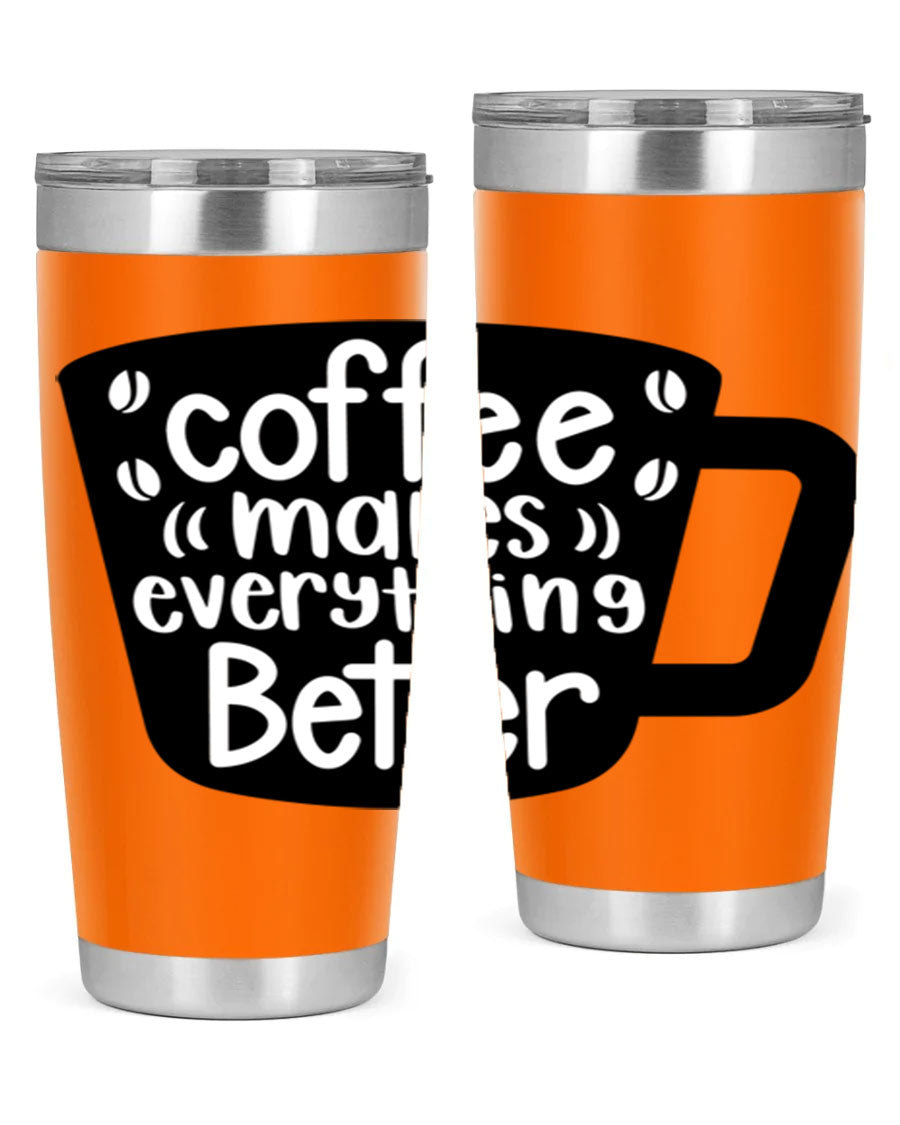 Coffee Makes Everything Better 20oz Tumbler made of stainless steel with a drink-thru lid, showcasing its sleek design and vibrant print.