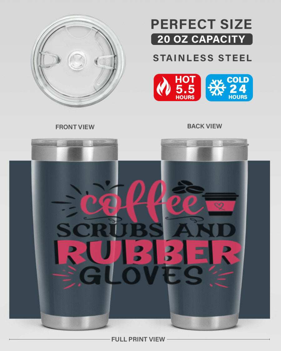 20oz coffee scrubs and rubber gloves tumbler with stainless steel design, featuring a drink-thru lid and vibrant print for nurses.
