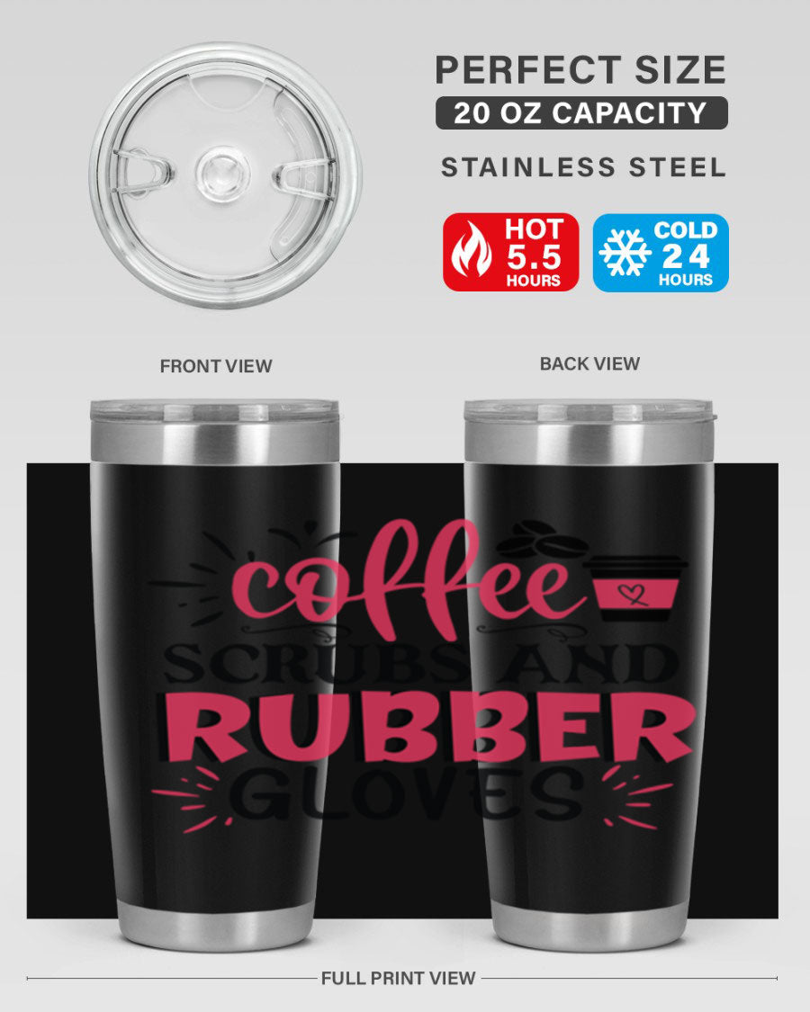 20oz coffee scrubs and rubber gloves tumbler with stainless steel design, featuring a drink-thru lid and vibrant print for nurses.