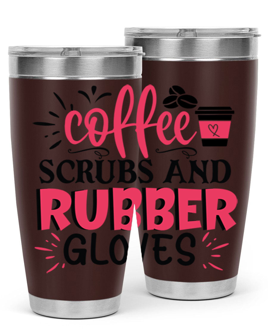20oz coffee scrubs and rubber gloves tumbler with stainless steel design, featuring a drink-thru lid and vibrant print for nurses.