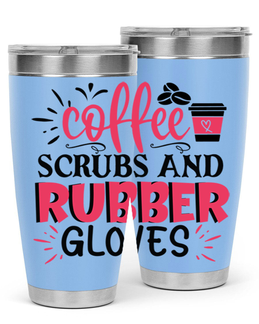 20oz coffee scrubs and rubber gloves tumbler with stainless steel design, featuring a drink-thru lid and vibrant print for nurses.