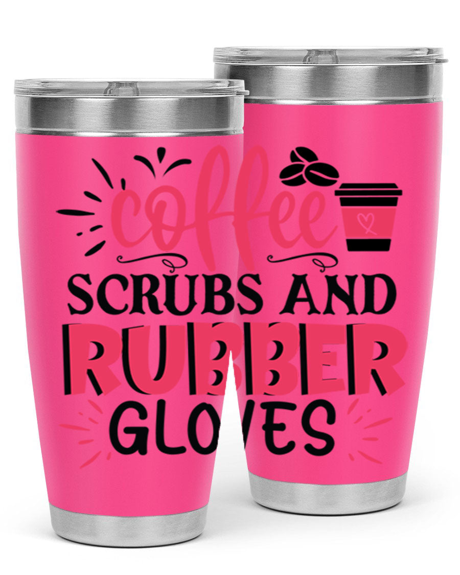 20oz coffee scrubs and rubber gloves tumbler with stainless steel design, featuring a drink-thru lid and vibrant print for nurses.