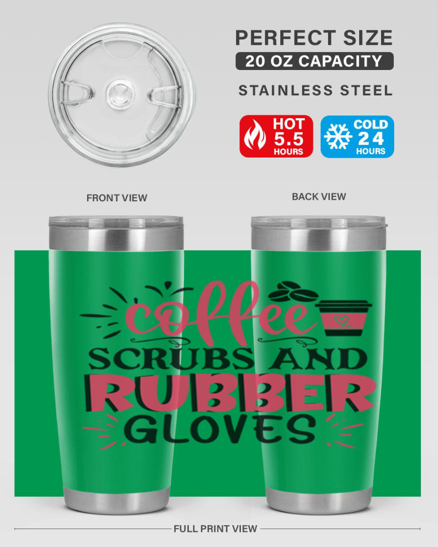 20oz coffee scrubs and rubber gloves tumbler with stainless steel design, featuring a drink-thru lid and vibrant print for nurses.