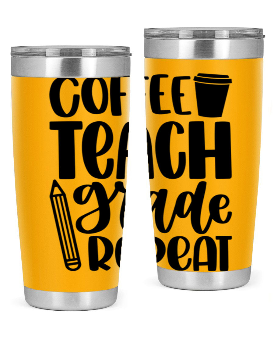 Coffee Teach Grade Repeat Style 83# tumbler, 20oz stainless steel with a stylish design for teachers.