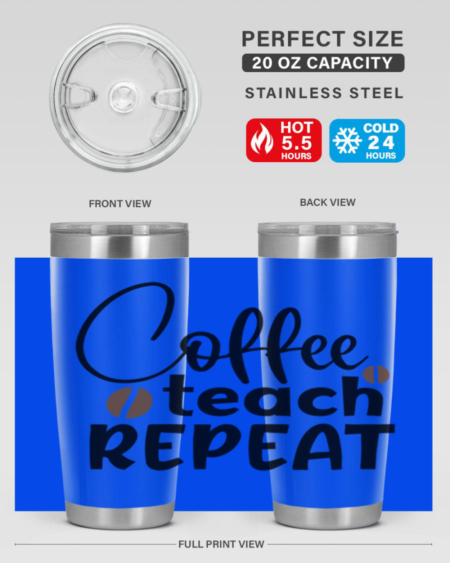 Coffee Teach Repeat tumbler in stainless steel with a stylish design, perfect for teachers.