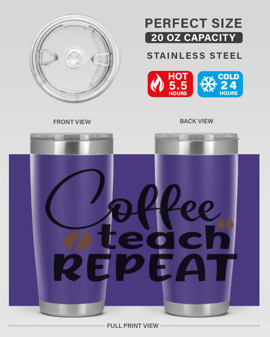Coffee Teach Repeat tumbler in stainless steel with a stylish design, perfect for teachers.