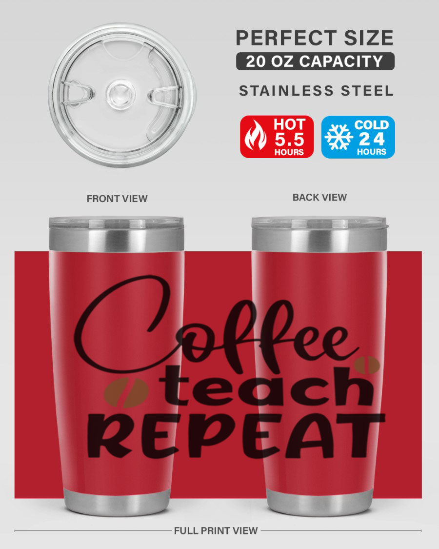 Coffee Teach Repeat tumbler in stainless steel with a stylish design, perfect for teachers.