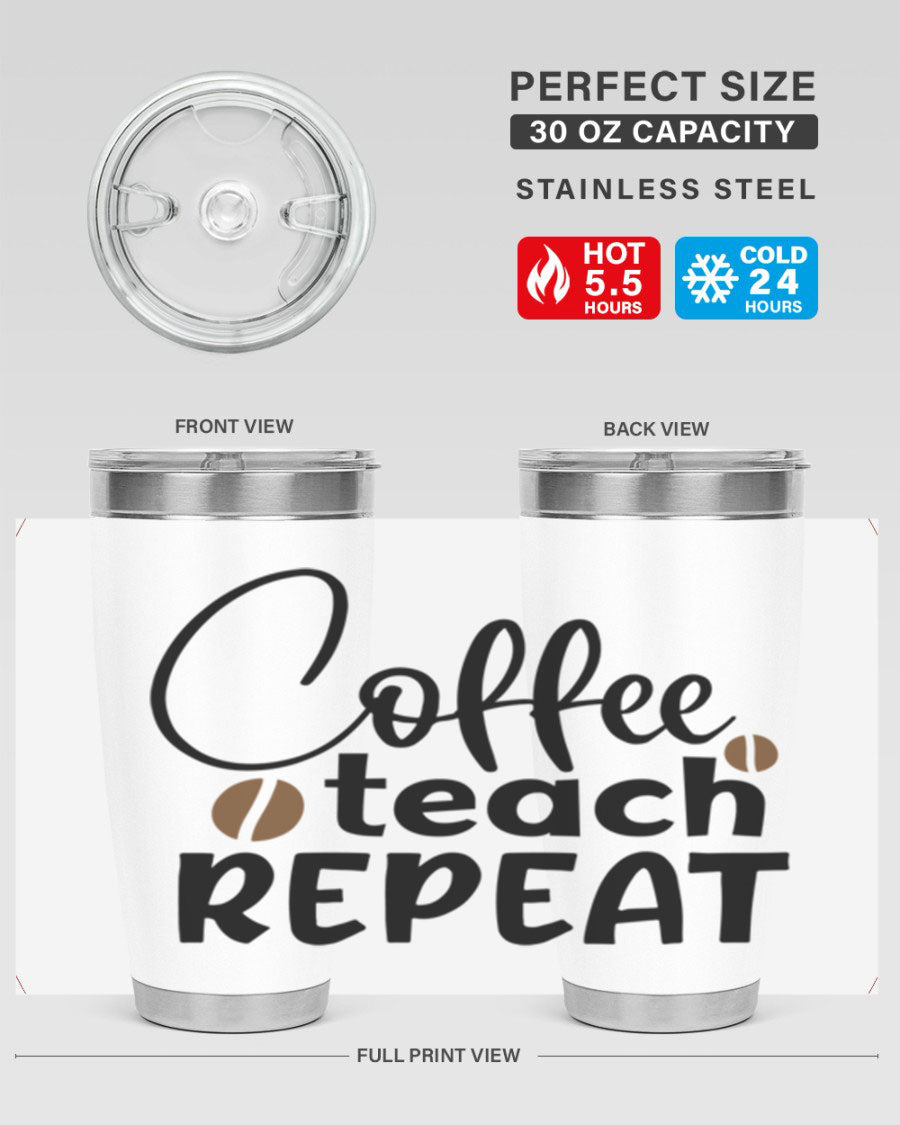Coffee Teach Repeat tumbler in stainless steel with a stylish design, perfect for teachers.