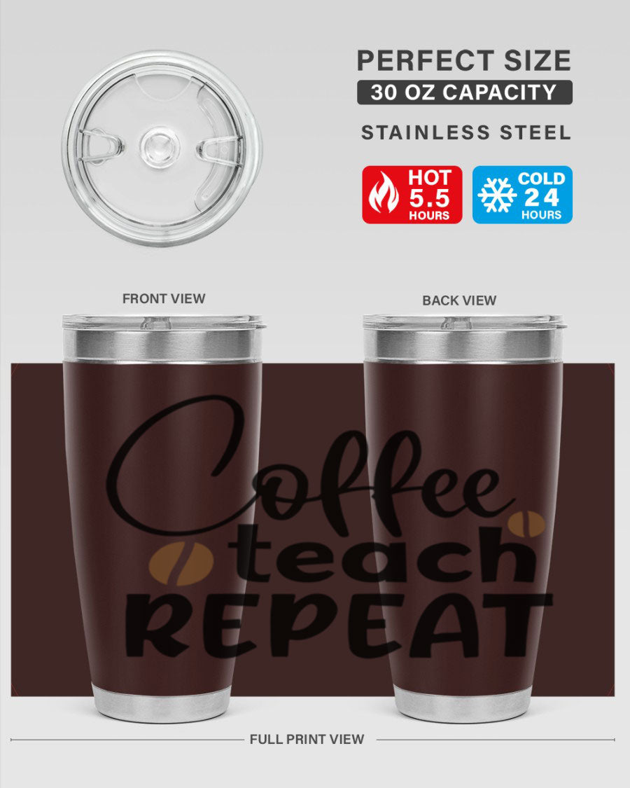 Coffee Teach Repeat tumbler in stainless steel with a stylish design, perfect for teachers.