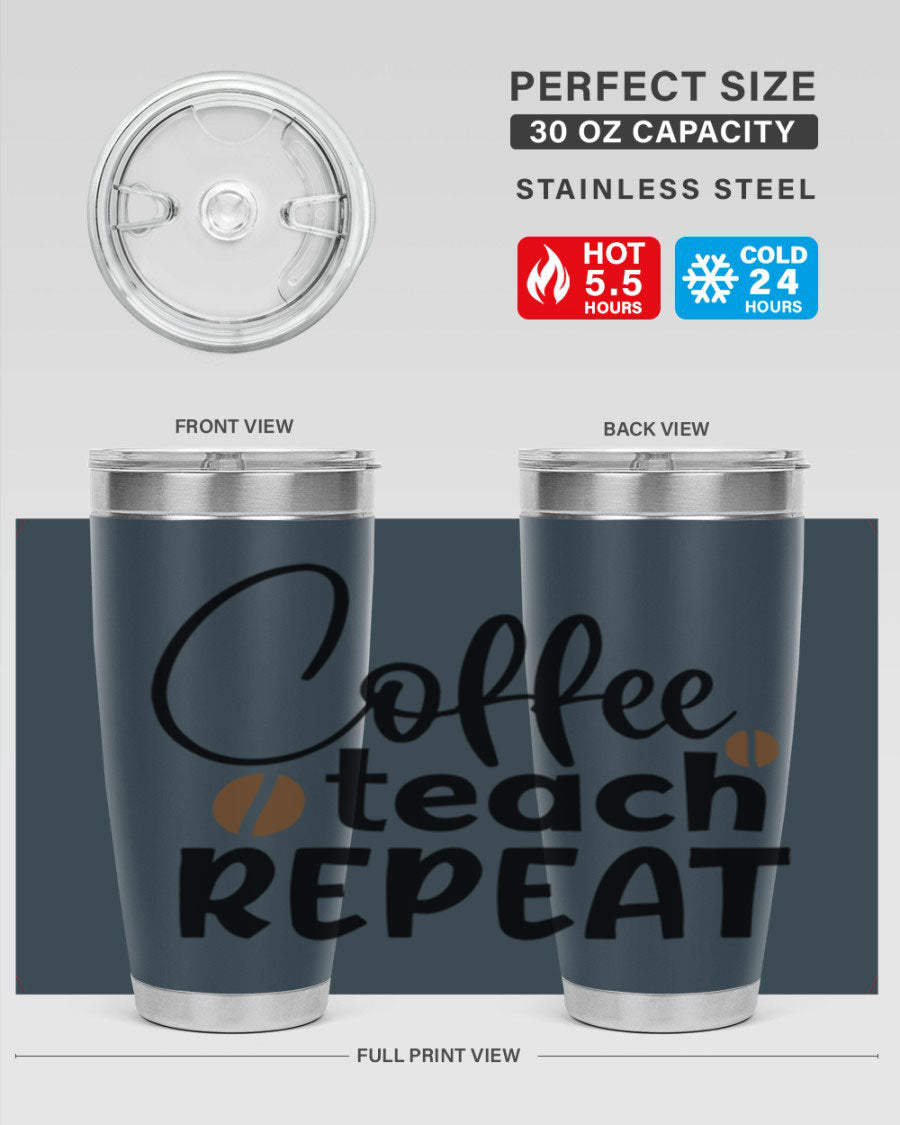 Coffee Teach Repeat tumbler in stainless steel with a stylish design, perfect for teachers.