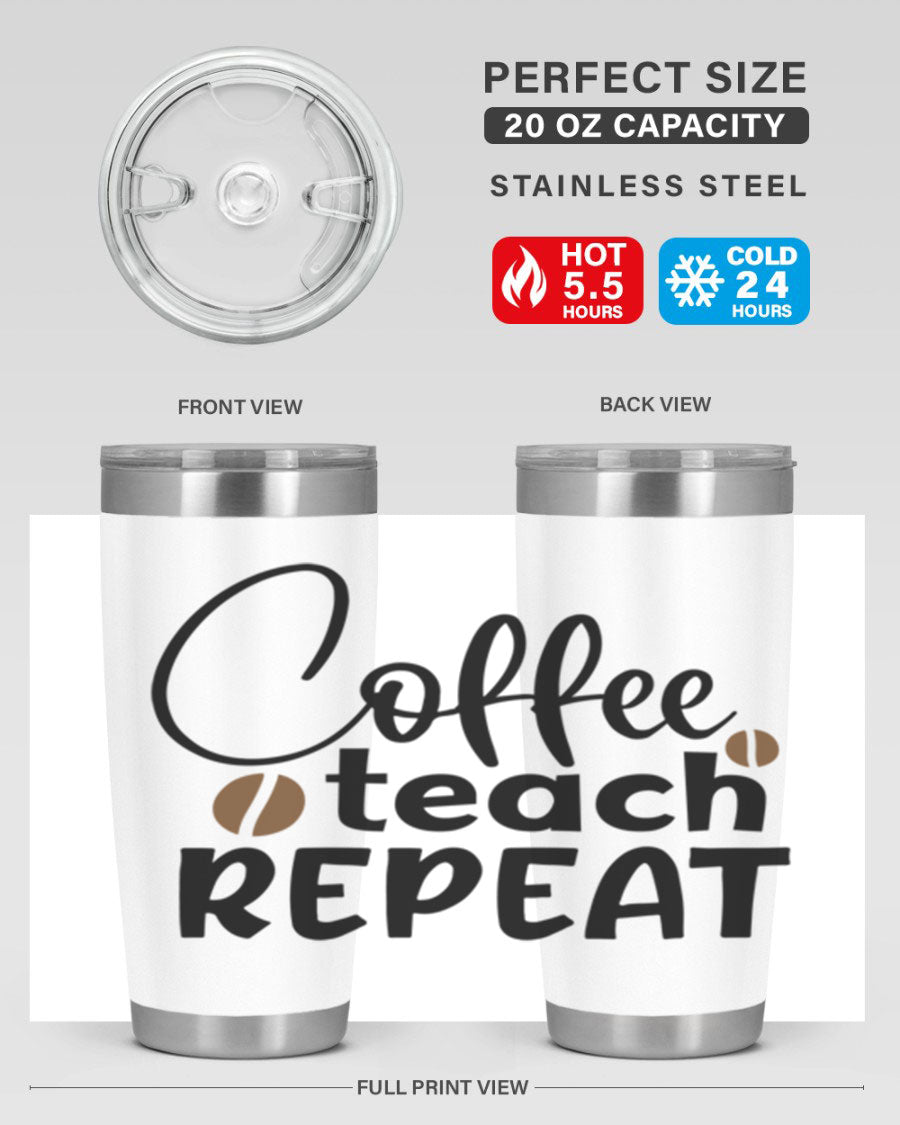 Coffee Teach Repeat tumbler in stainless steel with a stylish design, perfect for teachers.