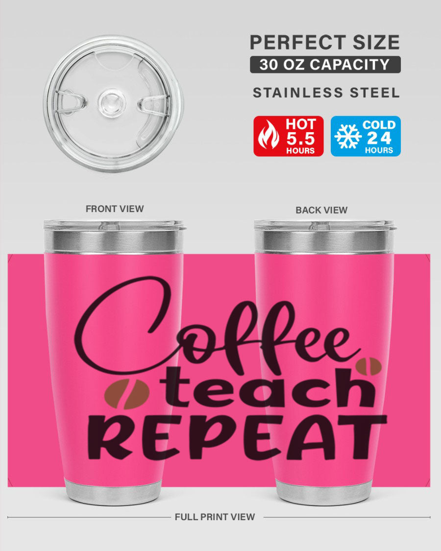 Coffee Teach Repeat tumbler in stainless steel with a stylish design, perfect for teachers.