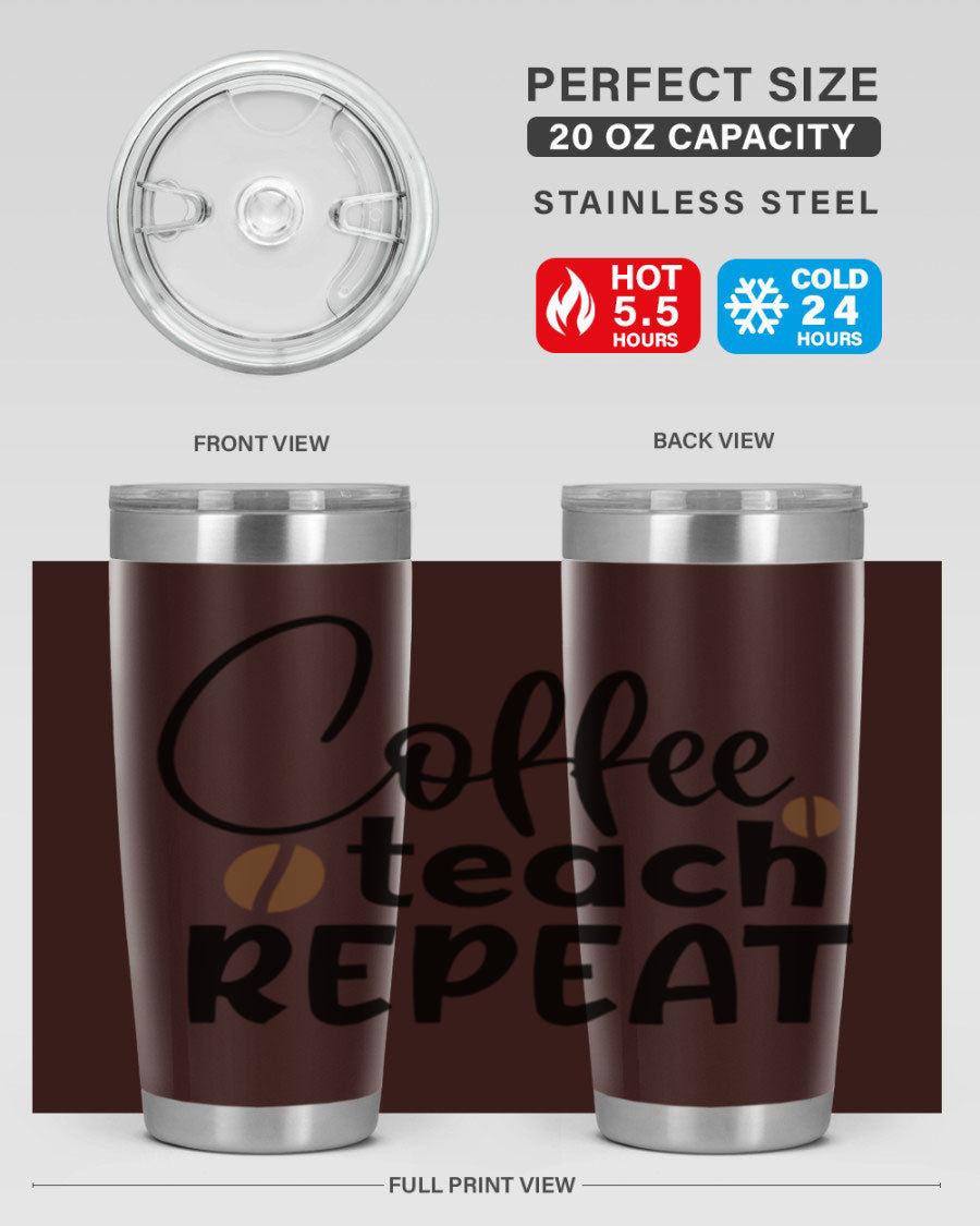 Coffee Teach Repeat tumbler in stainless steel with a stylish design, perfect for teachers.