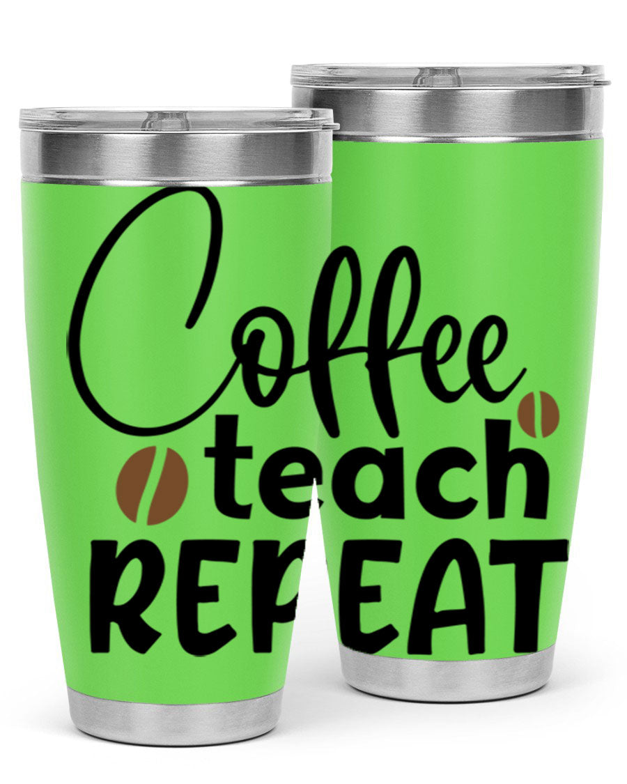 Coffee Teach Repeat tumbler in stainless steel with a stylish design, perfect for teachers.