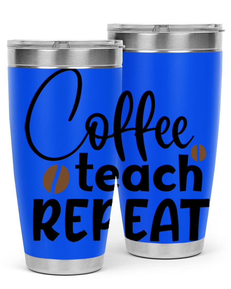 Coffee Teach Repeat tumbler in stainless steel with a stylish design, perfect for teachers.