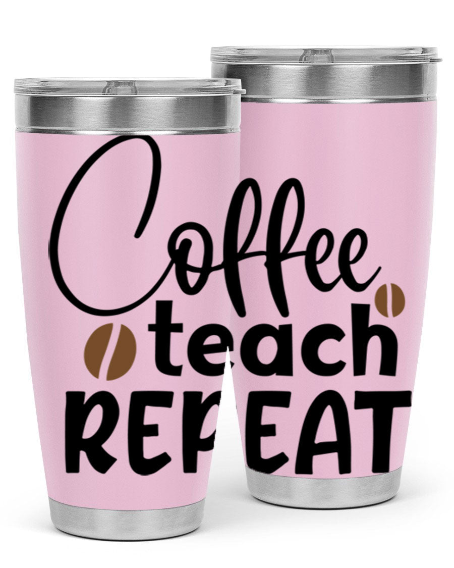 Coffee Teach Repeat tumbler in stainless steel with a stylish design, perfect for teachers.