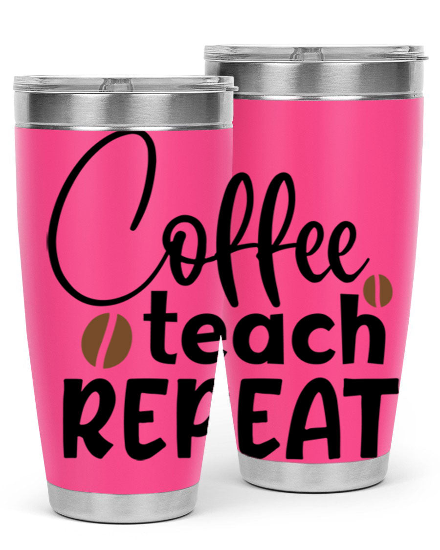 Coffee Teach Repeat tumbler in stainless steel with a stylish design, perfect for teachers.