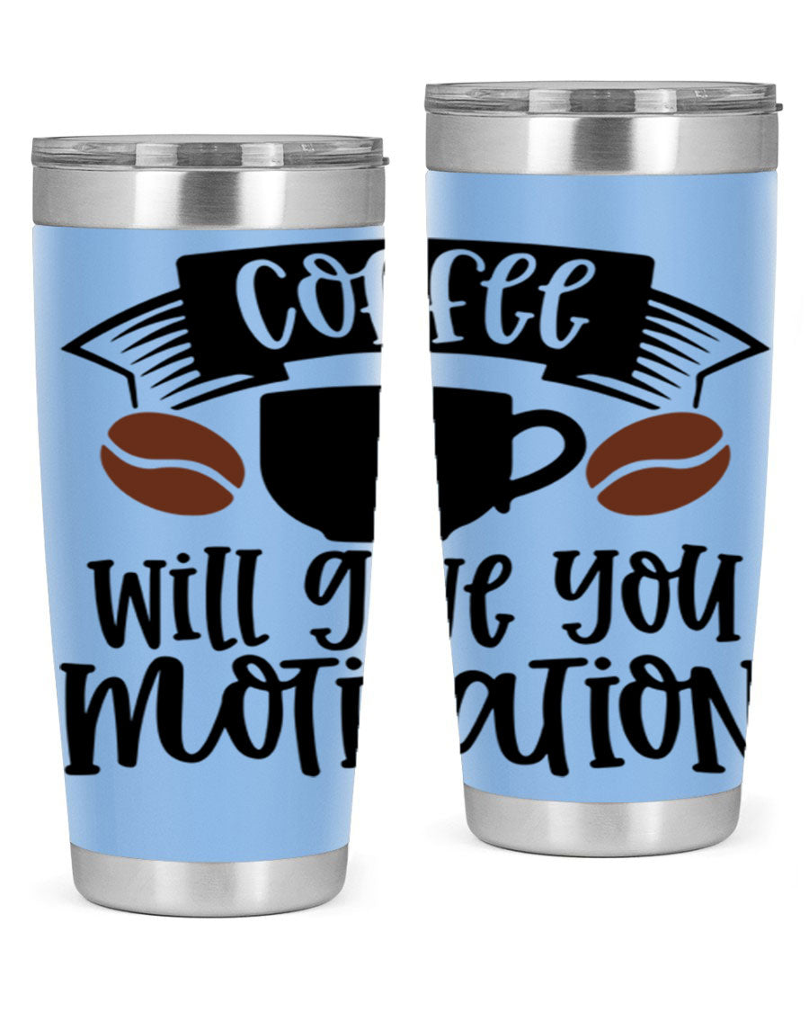 A stylish 20oz and 30oz coffee tumbler made of double wall vacuum stainless steel, featuring a motivational design and a drink-thru lid.