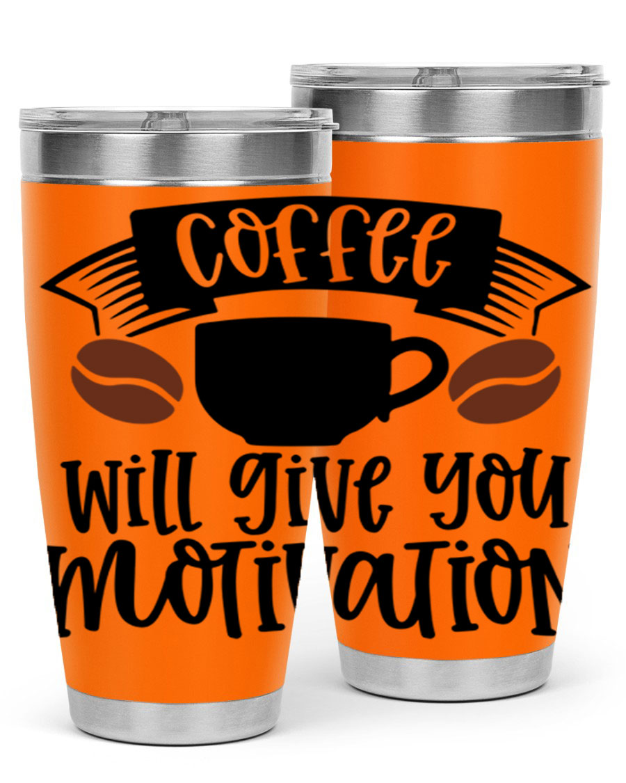 A stylish 20oz and 30oz coffee tumbler made of double wall vacuum stainless steel, featuring a motivational design and a drink-thru lid.