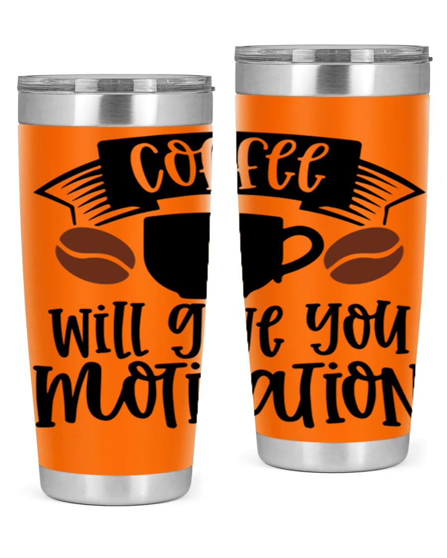 A stylish 20oz and 30oz coffee tumbler made of double wall vacuum stainless steel, featuring a motivational design and a drink-thru lid.