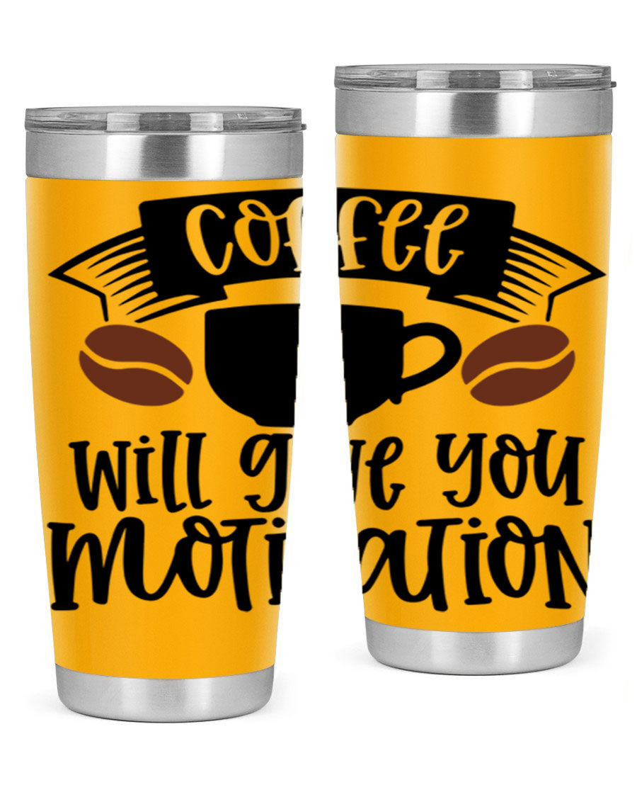 A stylish 20oz and 30oz coffee tumbler made of double wall vacuum stainless steel, featuring a motivational design and a drink-thru lid.