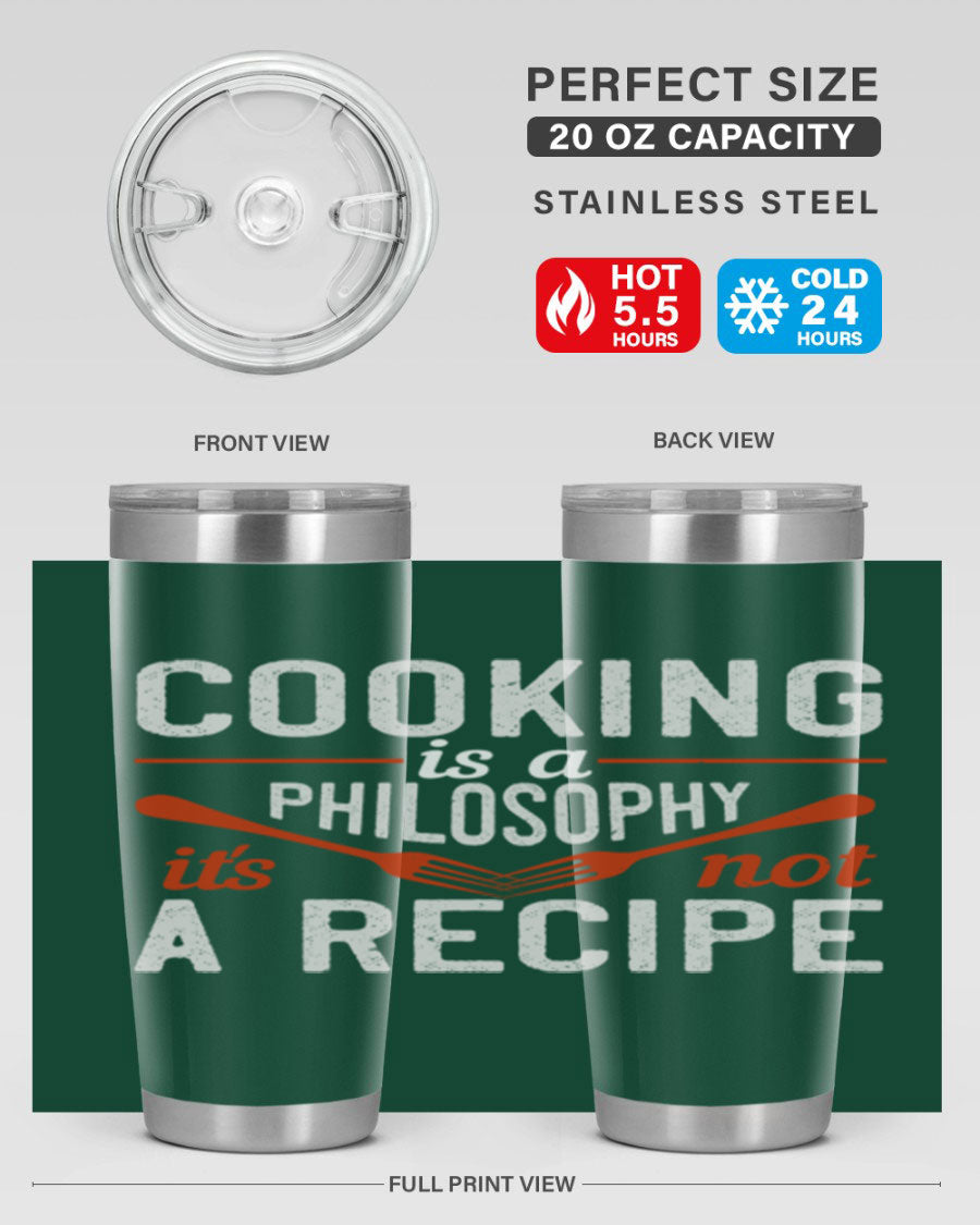 20oz and 30oz stainless steel tumblers with 'Cooking is a Philosophy, It's Not a Recipe' printed design, showcasing their sleek and modern look.