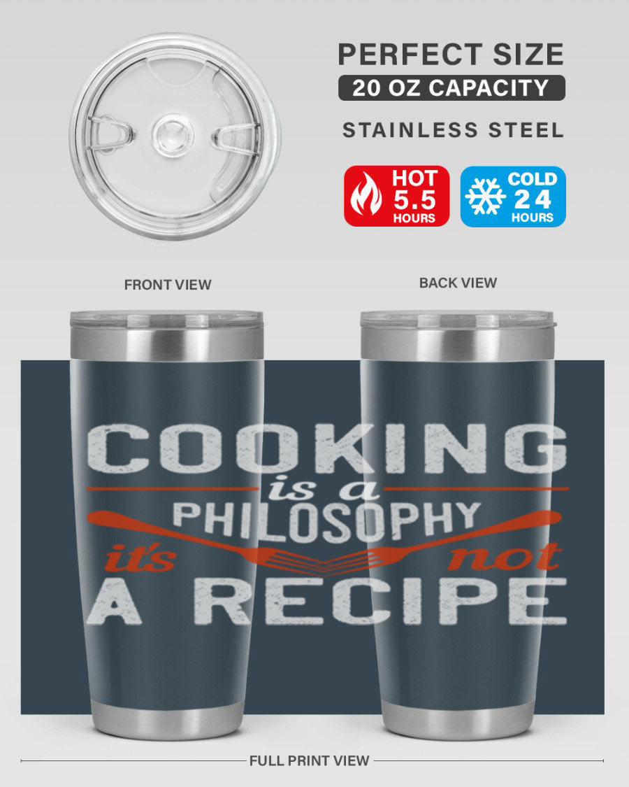 20oz and 30oz stainless steel tumblers with 'Cooking is a Philosophy, It's Not a Recipe' printed design, showcasing their sleek and modern look.