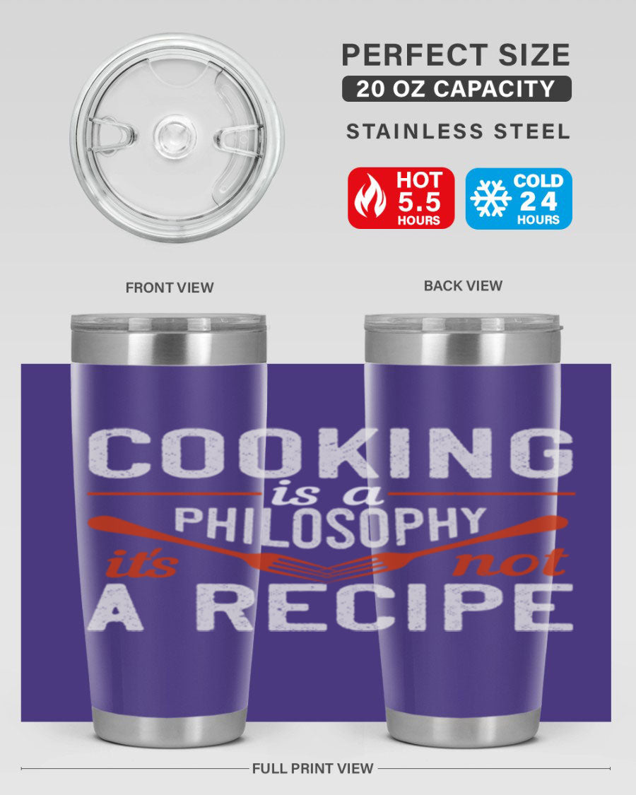 20oz and 30oz stainless steel tumblers with 'Cooking is a Philosophy, It's Not a Recipe' printed design, showcasing their sleek and modern look.