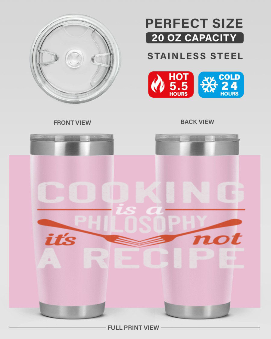20oz and 30oz stainless steel tumblers with 'Cooking is a Philosophy, It's Not a Recipe' printed design, showcasing their sleek and modern look.