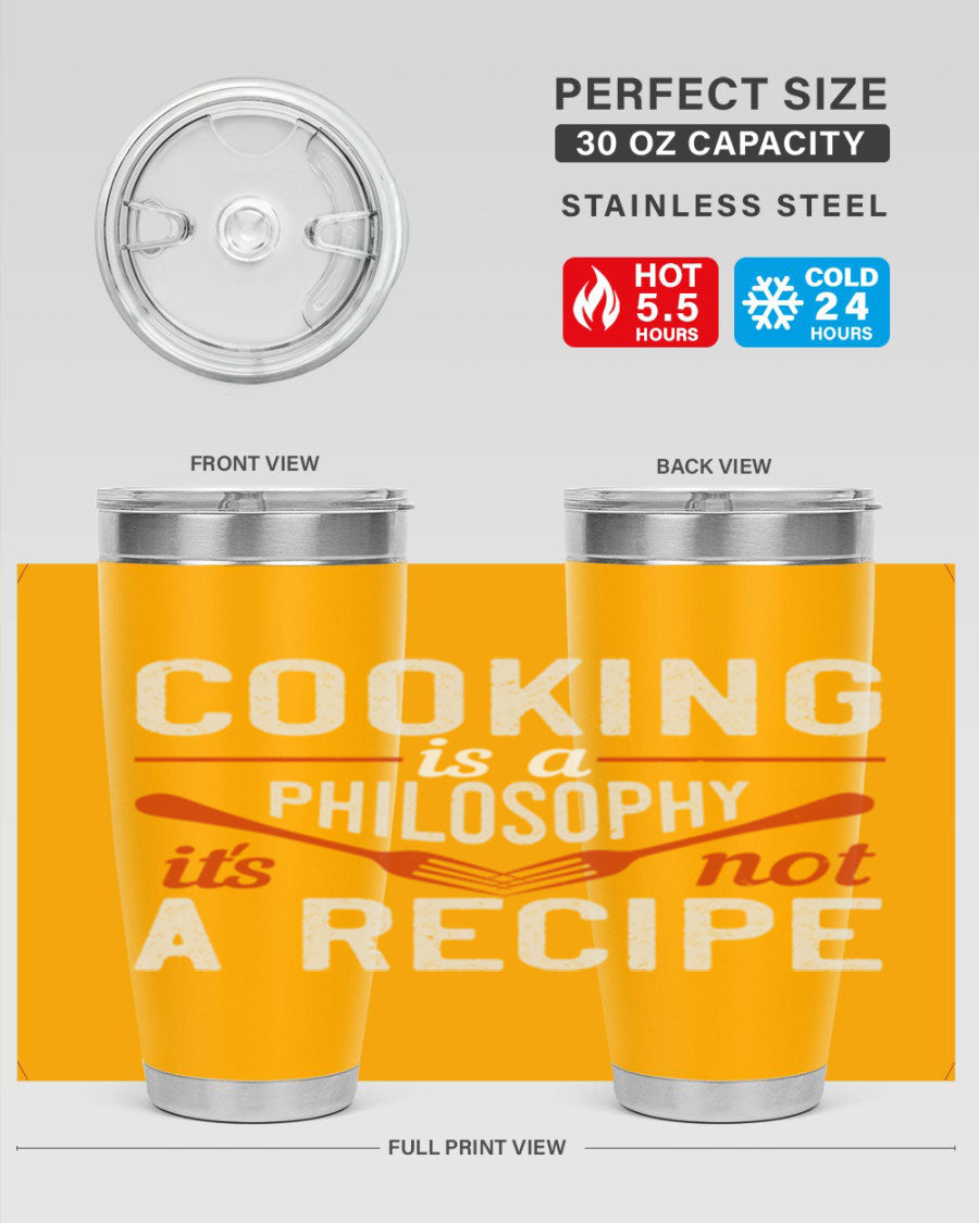 20oz and 30oz stainless steel tumblers with 'Cooking is a Philosophy, It's Not a Recipe' printed design, showcasing their sleek and modern look.