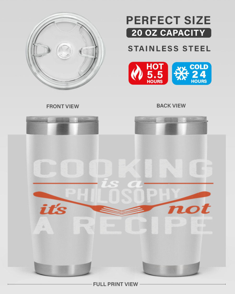 20oz and 30oz stainless steel tumblers with 'Cooking is a Philosophy, It's Not a Recipe' printed design, showcasing their sleek and modern look.