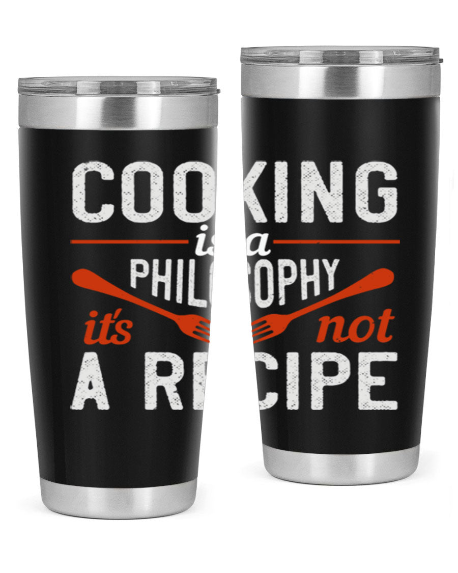 20oz and 30oz stainless steel tumblers with 'Cooking is a Philosophy, It's Not a Recipe' printed design, showcasing their sleek and modern look.