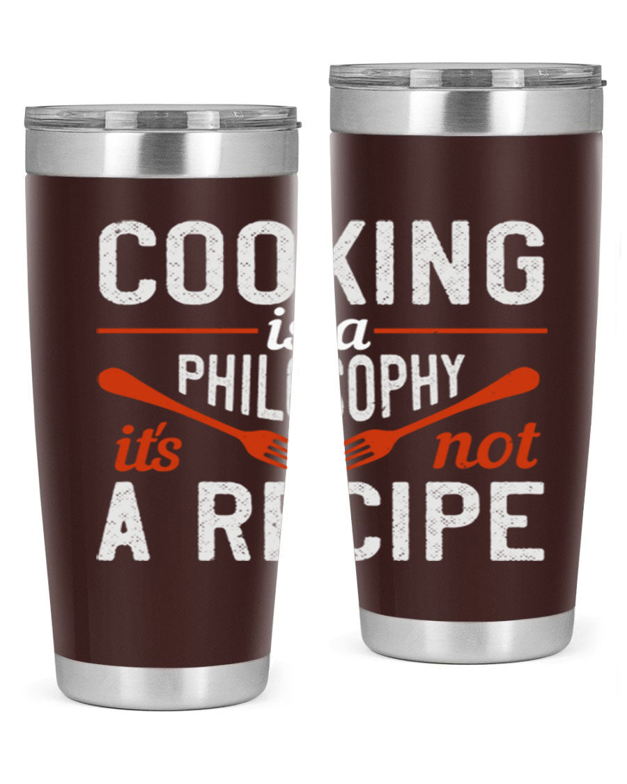 20oz and 30oz stainless steel tumblers with 'Cooking is a Philosophy, It's Not a Recipe' printed design, showcasing their sleek and modern look.
