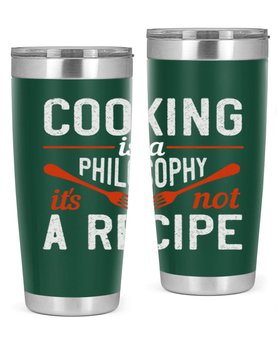 20oz and 30oz stainless steel tumblers with 'Cooking is a Philosophy, It's Not a Recipe' printed design, showcasing their sleek and modern look.
