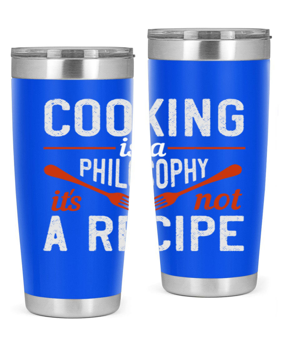 20oz and 30oz stainless steel tumblers with 'Cooking is a Philosophy, It's Not a Recipe' printed design, showcasing their sleek and modern look.