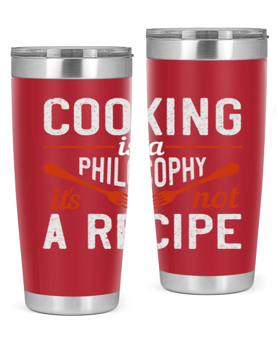 20oz and 30oz stainless steel tumblers with 'Cooking is a Philosophy, It's Not a Recipe' printed design, showcasing their sleek and modern look.