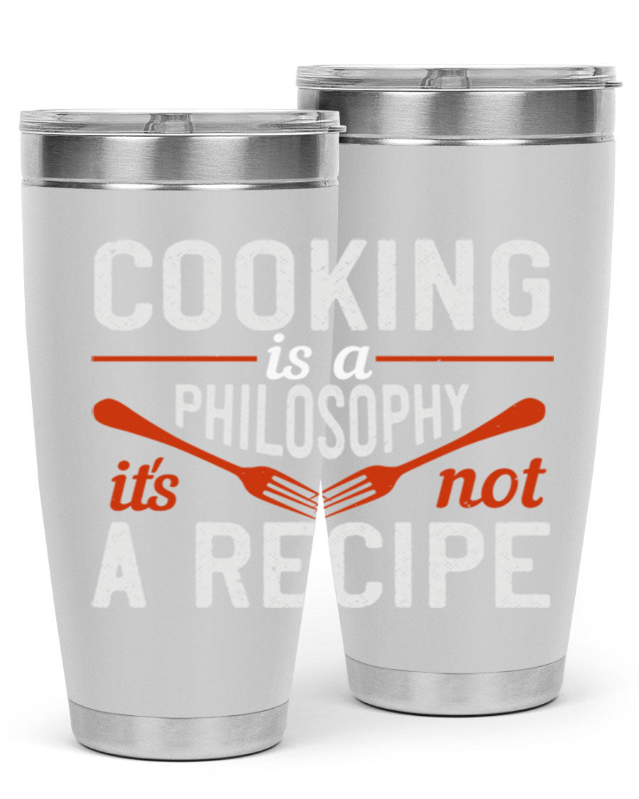 20oz and 30oz stainless steel tumblers with 'Cooking is a Philosophy, It's Not a Recipe' printed design, showcasing their sleek and modern look.