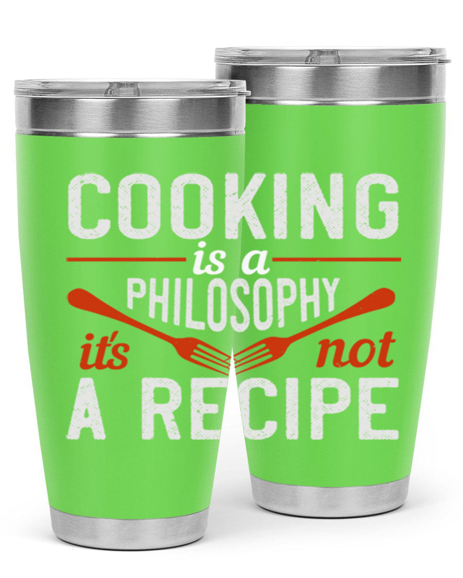 20oz and 30oz stainless steel tumblers with 'Cooking is a Philosophy, It's Not a Recipe' printed design, showcasing their sleek and modern look.