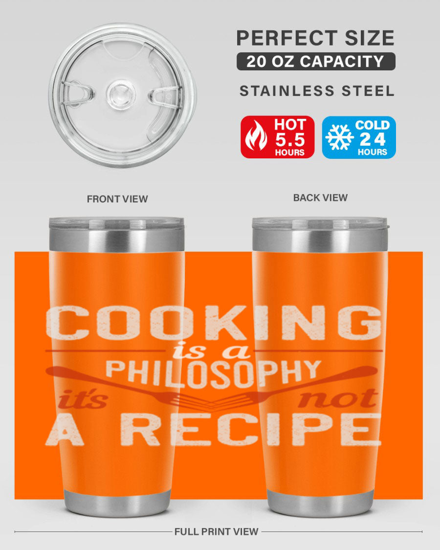 20oz and 30oz stainless steel tumblers with 'Cooking is a Philosophy, It's Not a Recipe' printed design, showcasing their sleek and modern look.