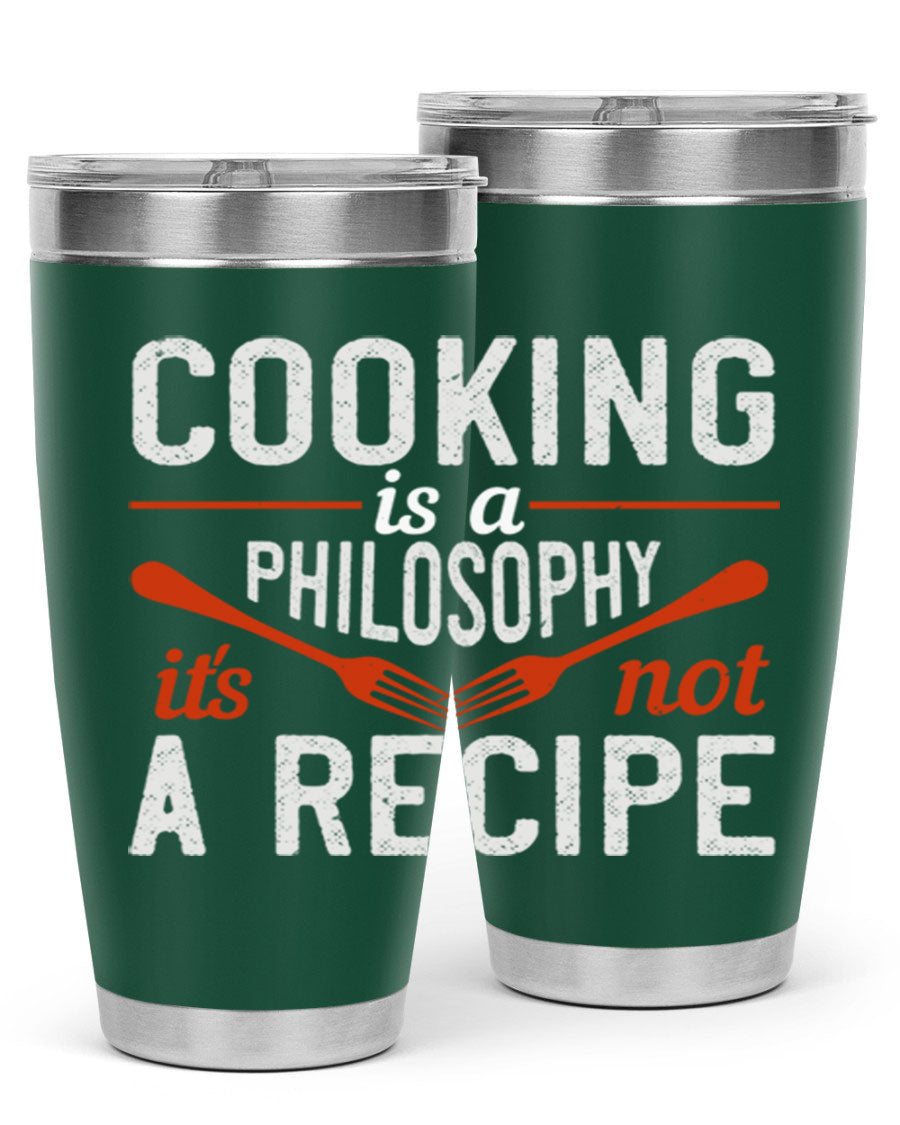 20oz and 30oz stainless steel tumblers with 'Cooking is a Philosophy, It's Not a Recipe' printed design, showcasing their sleek and modern look.